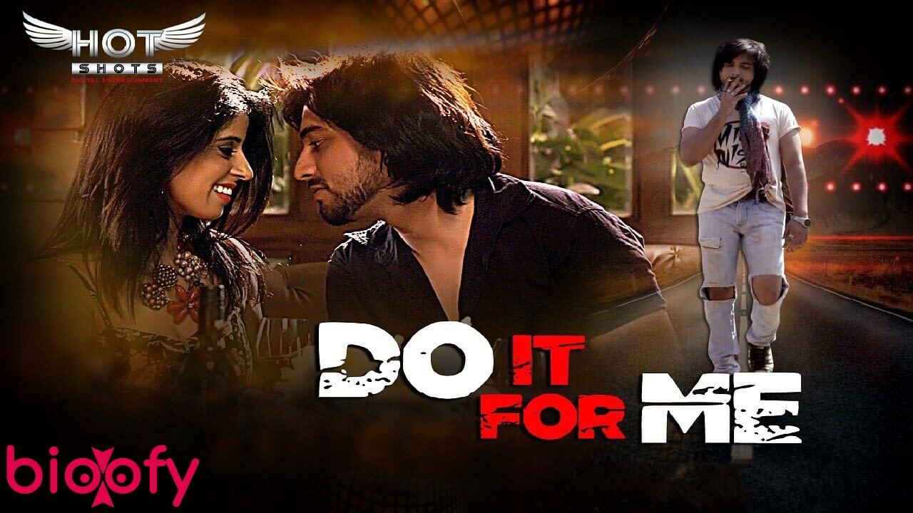 Do It For Me HotShot | HotFlix - Binge Masti Unlimited